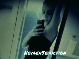 NevaehSeduction