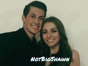 NotBigShawn