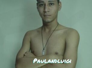 Paulandluigi