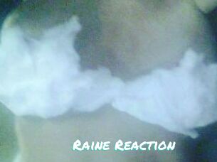 Raine_Reaction