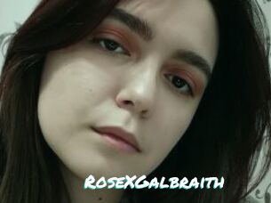 RoseXGalbraith