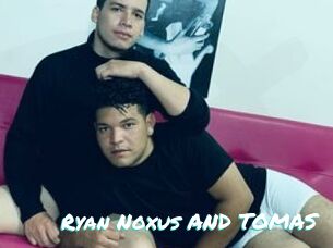 Ryan_Noxus_AND_TOMAS