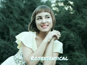 Roseesensical