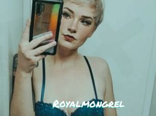 Royalmongrel