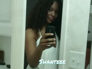 Shanteee