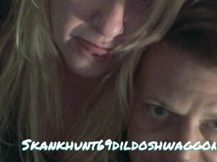 Skankhunt69dildoshwaggons