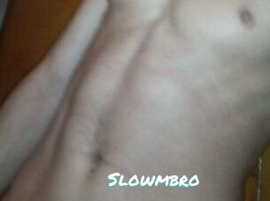 Slowmbro