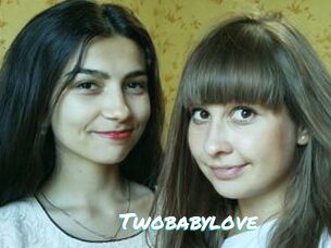 Twobabylove