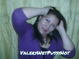 ValeryWetPussyHot