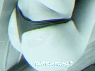 Wetdream69