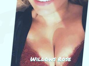 Willows_Rose