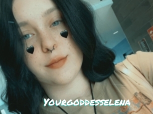 Yourgoddesselena